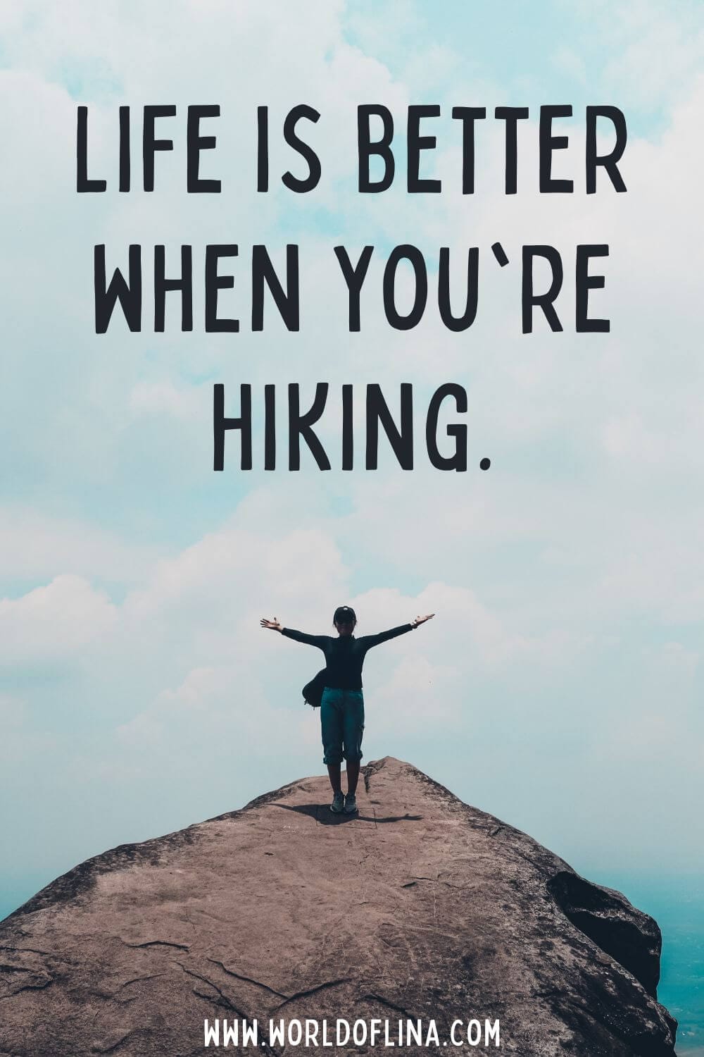 100 Best Inspirational Hiking Quotes & Captions - World of Lina