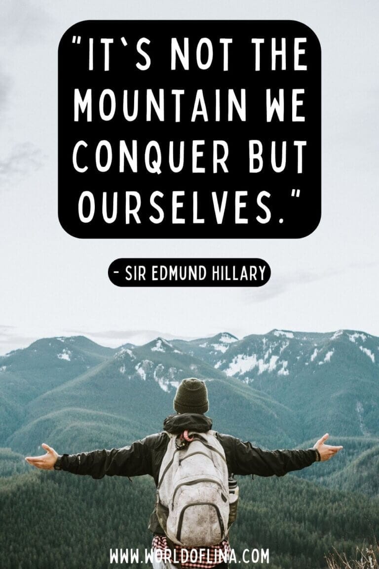 100 Best Inspirational Hiking Quotes & Captions - World of Lina